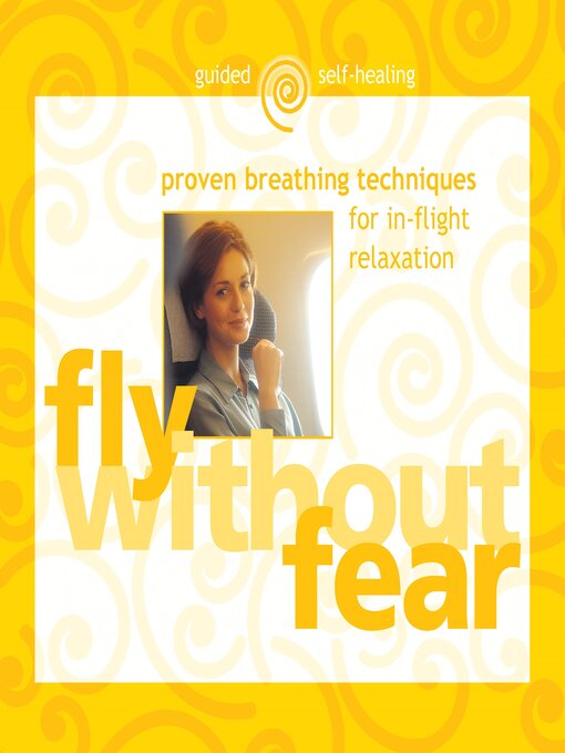 Title details for Fly without Fear by Gay Hendricks, PhD - Available
